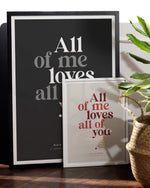 All of Me Print